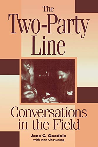 Stock image for The Two-Party Line: Conversations in the Field for sale by 2Vbooks