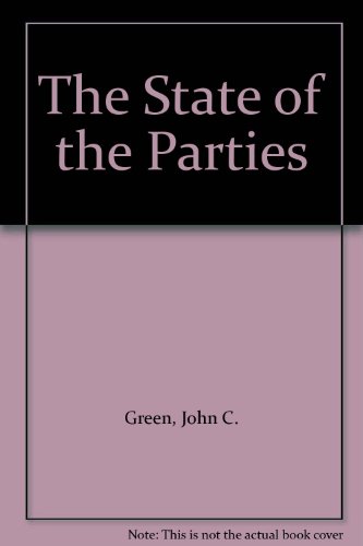 Imagen de archivo de The State of the Parties a la venta por Bookmonger.Ltd