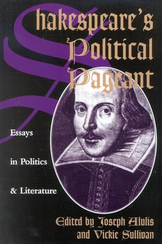 9780847682898: Shakespeare's Political Pageant