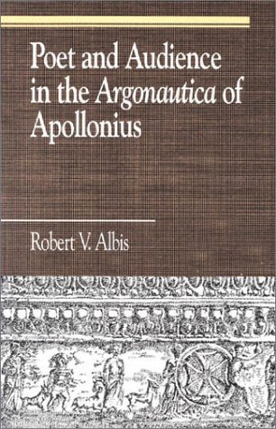 Beispielbild fr Poet and Audience in the Argonautica of Apollonius zum Verkauf von Windows Booksellers
