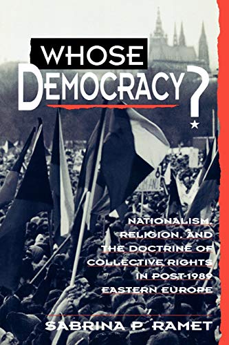 9780847683246: WHOSE DEMOCRACY: Specter of Collective Rights in Post 1989 Eastern Europe