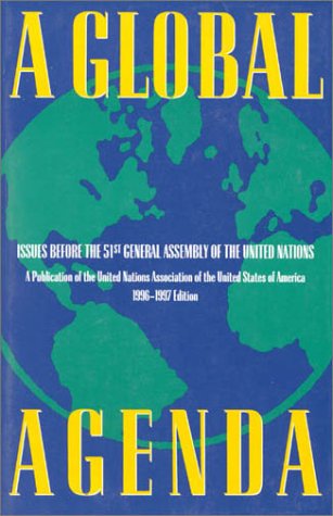 Stock image for A Global Agenda (Global Agenda: Issues Before the General Assembly of the United Nations (Hardcover)) for sale by dsmbooks