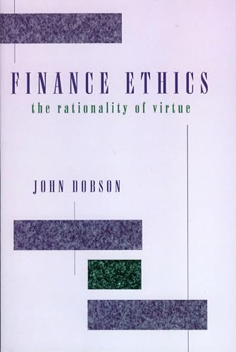 Stock image for Finance Ethics: The Rationality of Virtue (Selected Papers; 7) for sale by Chiron Media
