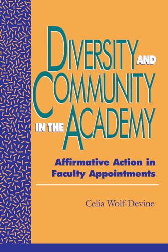 Diversity and Community in the Academy [Paperback] Wolf-Devine, Celia