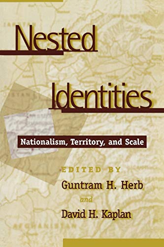 9780847684670: Nested Identities: Nationalism, Territory, and Scale