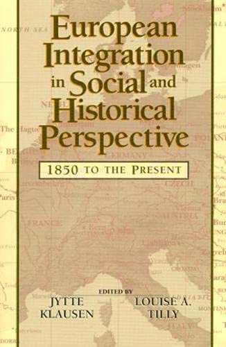 Beispielbild fr European Integration in Social and Historical Perspective zum Verkauf von Alplaus Books