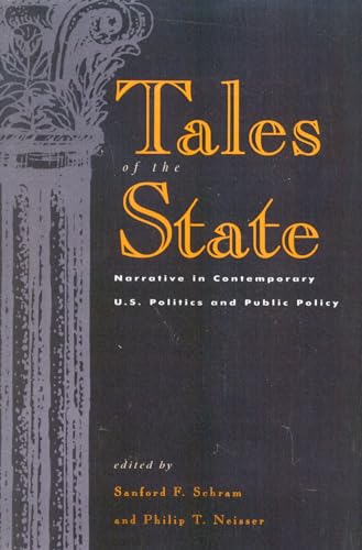 9780847685028: Tales of the State: Narrative in Contemporary U.S. Politics and Public Policy