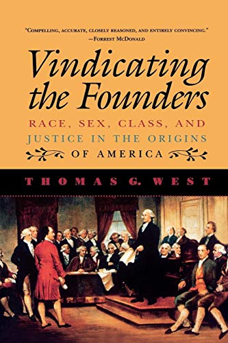 Stock image for Vindicating the Founders: Race, Sex, Class, and Justice in the Origins of America for sale by SecondSale