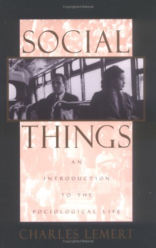 Imagen de archivo de Social Things: An Introduction to the Sociological Life a la venta por Wonder Book