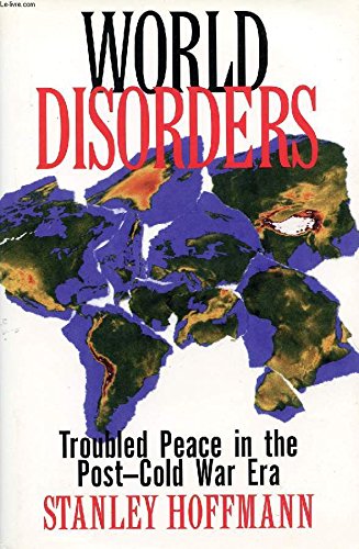 Stock image for World Disorders : Troubled Peace in the PostDCold War Era for sale by Better World Books: West