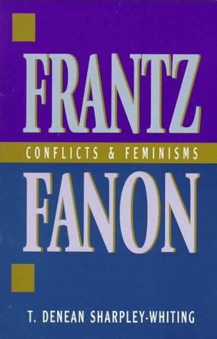 9780847686391: Frantz Fanon: Conflicts and Feminisms