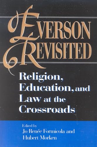 9780847686513: Everson Revisited: Religion, Education, and Law at the Crossroads (Religious Forces in the Modern Political World)