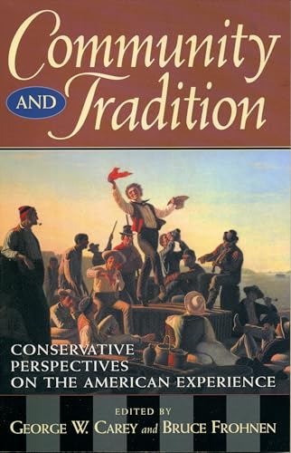 Imagen de archivo de Community and Tradition: Conservative Perspectives on the American Experience a la venta por Chiron Media