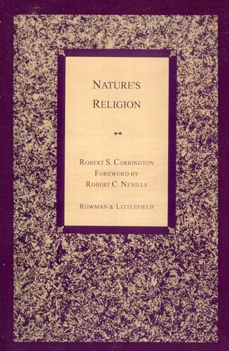 Nature's Religion (9780847687503) by Corrington, Robert S.