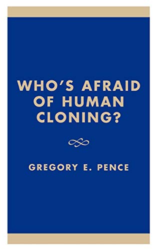 9780847687817: Who's Afraid of Human Cloning?