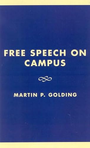 Imagen de archivo de Free Speech on Campus: The University's Constitution (Issues in Academic Ethics) a la venta por AwesomeBooks