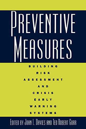 Imagen de archivo de Preventive Measures: Building Risk Assessment and Crisis Early Warning Systems a la venta por More Than Words