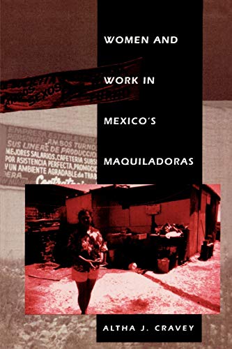 Stock image for Women and Work in Mexico's Maquiladoras for sale by Better World Books