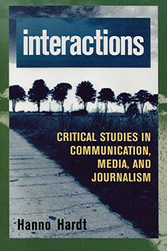 INTERACTIONS. CRITICAL STUDIES IN COMMUNICATION, MEDIA, AND JOURNALISM