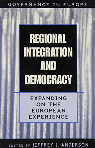 Beispielbild fr Regional Integration and Democracy: Expanding on the European Experience (Governance in Europe Series) zum Verkauf von Anybook.com