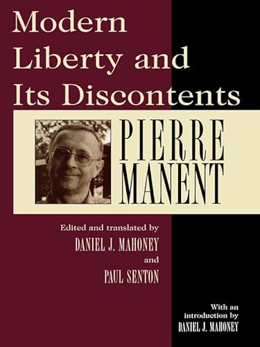 9780847690879: Modern Liberty and Its Discontents