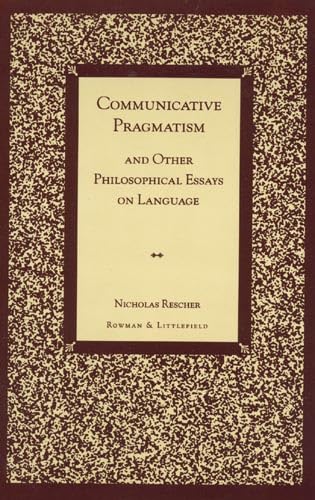 Communicative Pragmatism (9780847690909) by Rescher, Nicholas