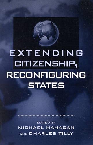9780847691272: Extending Citizenship, Reconfiguring States