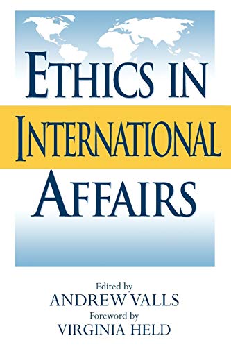 Imagen de archivo de Ethics in International Affairs: Theories and Cases a la venta por WorldofBooks