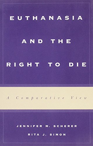 Stock image for Euthanasia and the Right to Die : A Comparative View for sale by Better World Books