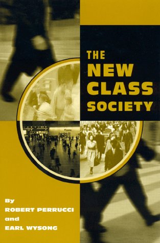 Imagen de archivo de The New Class Society a la venta por Bookmonger.Ltd