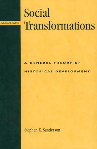 Beispielbild fr Social Transformations: A General Theory of Historical Development zum Verkauf von Goodwill Southern California