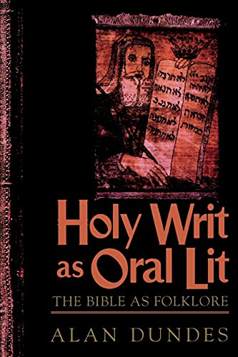 Beispielbild fr Holy Writ as Oral Lit: The Bible as Folklore zum Verkauf von Wonder Book