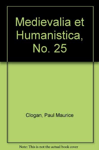 9780847692132: Medievalia et Humanistica, No. 25: Studies in Medieval and Renaissance Culture (Medievalia et Humanistica Series)