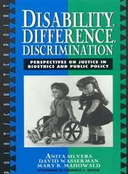 Stock image for Disability, Difference, Discrimination: Perspectives on Justice in Bioethics and Public Policy (Point/Counterpoint: Philosophers Debate Contemporary Issues) for sale by St Vincent de Paul of Lane County