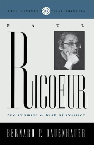 9780847692361: Paul Ricoeur: The Promise and Risk of Politics (20th Century Political Thinkers)