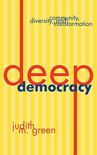 9780847692705: Deep Democracy