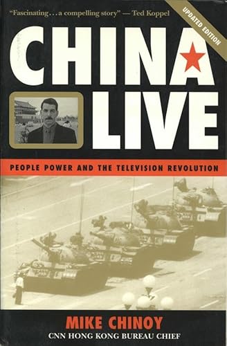 Beispielbild fr China Live: People Power and the Television Revolution zum Verkauf von Wonder Book