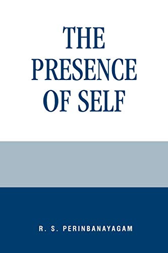 Stock image for The Presence of Self for sale by Reuseabook