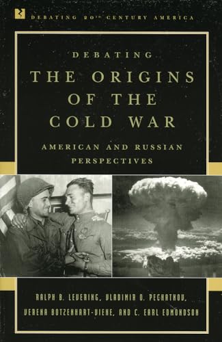 Stock image for Debating the Origins of the Cold War : American and Russian Perspectives for sale by Better World Books