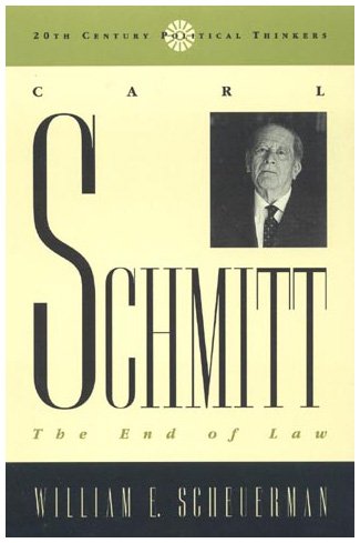 9780847694174: Carl Schmitt: The End of Law