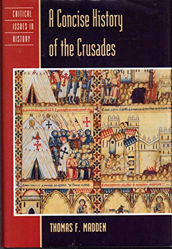 Imagen de archivo de A Concise History of the Crusades (Critical Issues History) a la venta por Ergodebooks