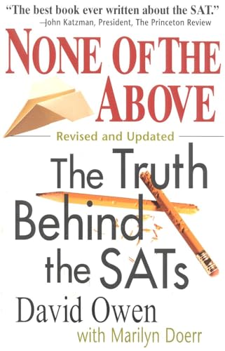 9780847695072: None of the Above: The Truth Behind the SATs (Culture and Education Series)