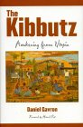 Stock image for The Kibbutz : Awakening from Utopia for sale by Better World Books