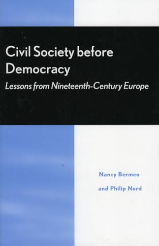 9780847695492: Civil Society Before Democracy