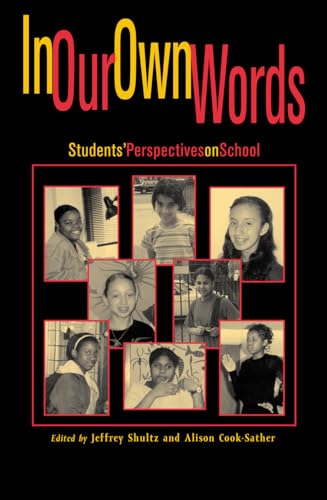 Imagen de archivo de In Our Own Words: StudentsO Perspectives on School a la venta por Robinson Street Books, IOBA