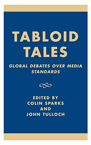 Beispielbild fr Tabloid Tales Colin Sparks John Tulloch Barbie Zelizer zum Verkauf von CONTINENTAL MEDIA & BEYOND