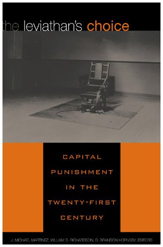 9780847697304: The Leviathan's Choice: Capital Punishment in the Twenty-First Century