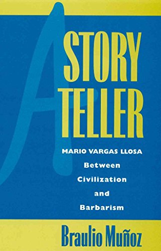 9780847697519: A Storyteller: Mario Vargas Llosa Between Civilization and Barbarism