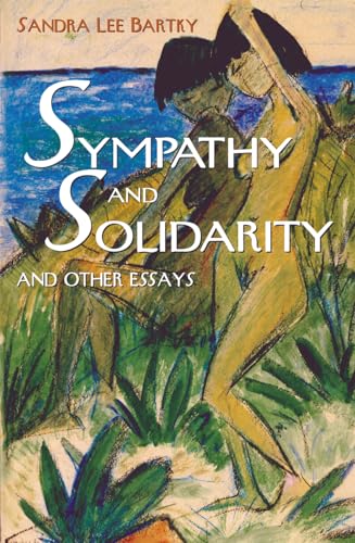 Imagen de archivo de Sympathy and Solidarity: and Other Essays (Feminist Constructions) a la venta por HPB-Red