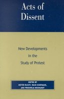9780847698578: Acts of Dissent: New Developments in the Study of Protest